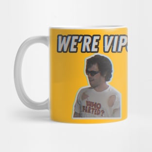 We’re VIPS Mug